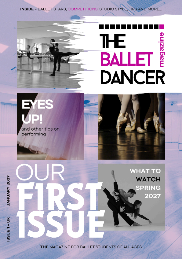 Our first issue Cover of issue 1 of The Ballet Dance Magazine.